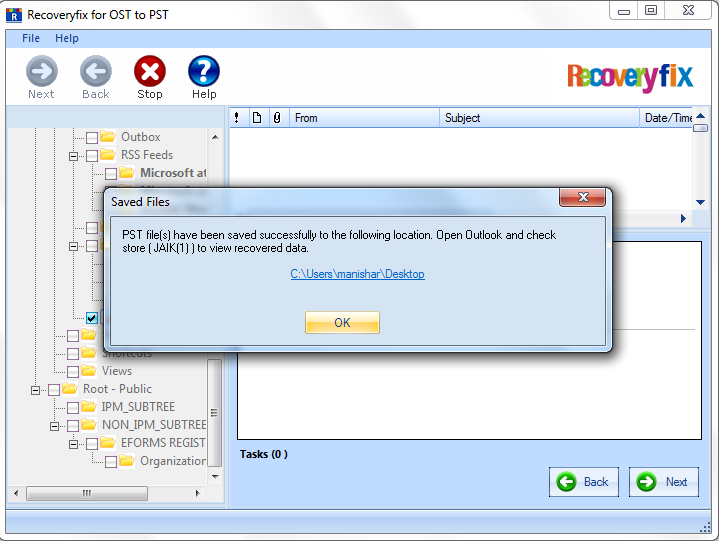 you will get a popup message stating the filepath of the recovered data