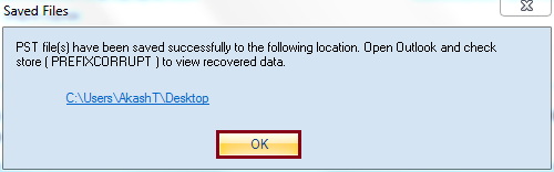 repaired PST gets saved to the specified location. Click OK to finish the repair process