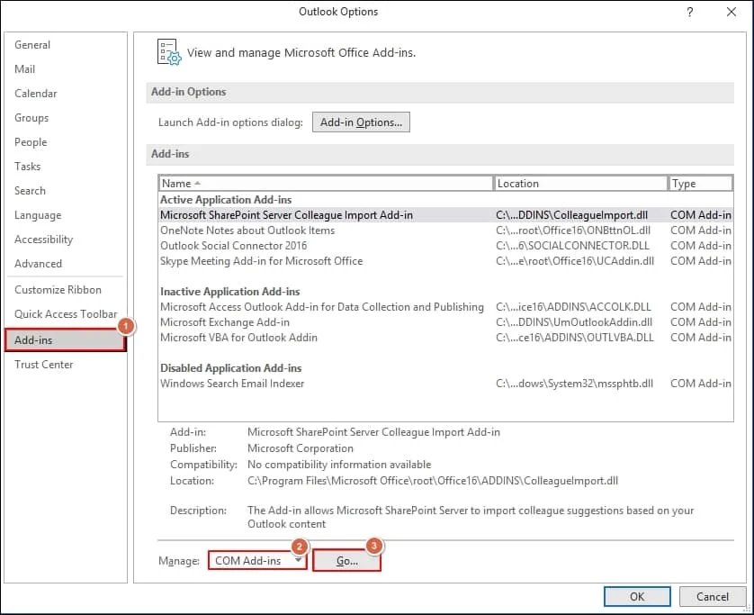 choose the Add ins select COMS Add in and then hit on the Go option