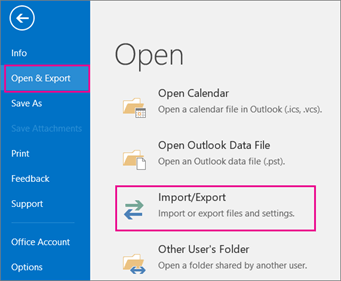 Select Open & Export and choose ‘Import/Export’