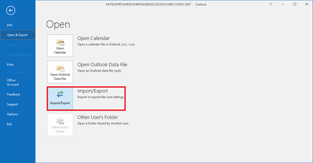 Click on Open & Export and choose Import/Export