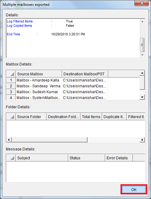 Multiple mailboxes exported” click on the Ok