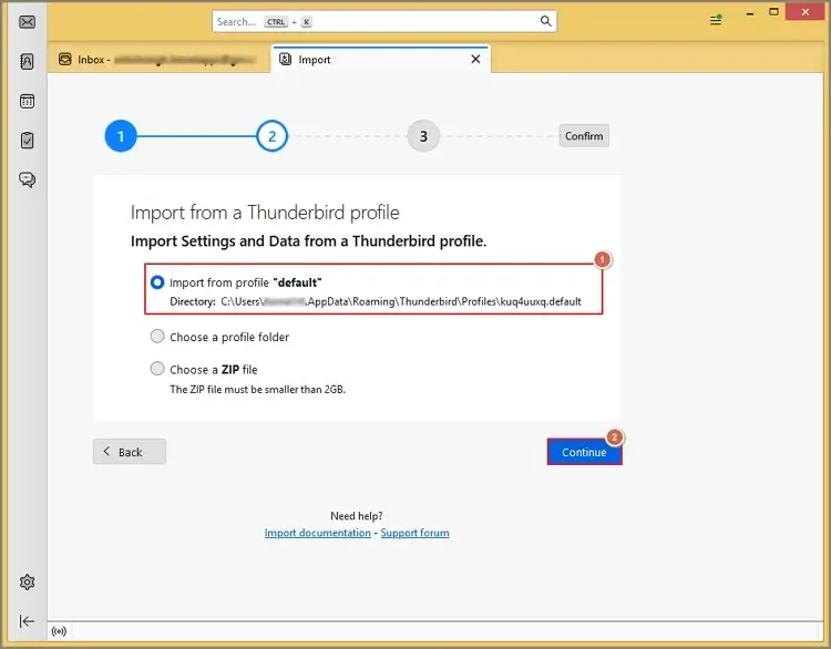 Click on the Import from profile default and hit Continue