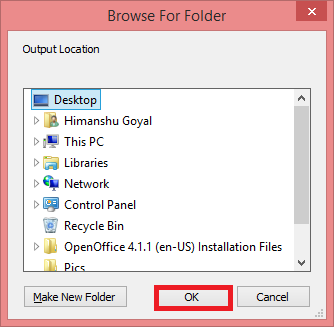 clicking on the Make New Folder option to create a new folder; then click OK.