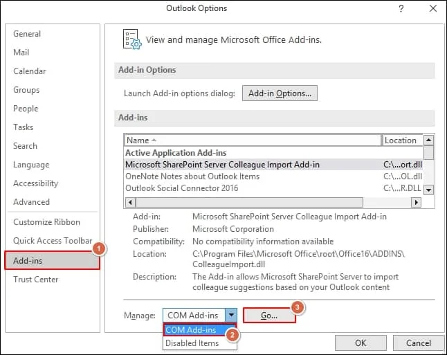 choose the Add ins option and in the Manage drop down