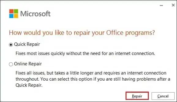 Quick Repair option and click Repair
