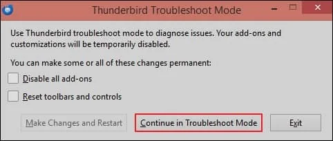 Click on Continue in Troubleshoot Mode
