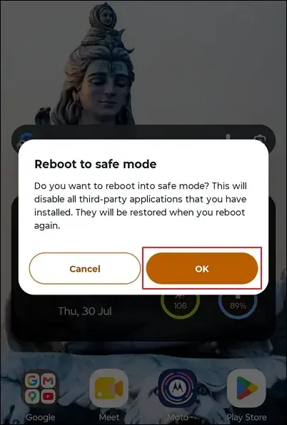 Reboot to safe mode and click OK to proceed