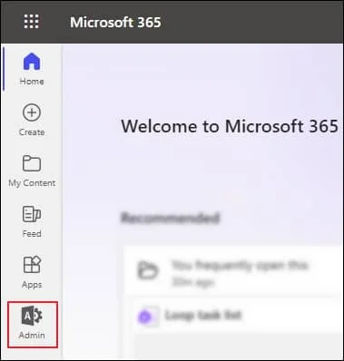 Access the Microsoft 365 admin center