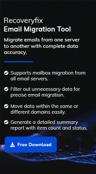 Recoveryfix Email Migration