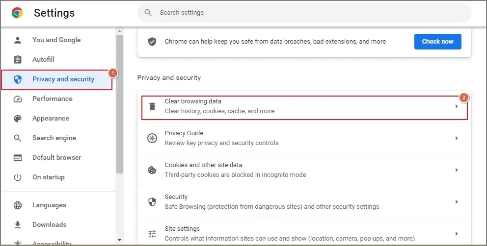 Tap on the Privacy and Security Clear browsing data option