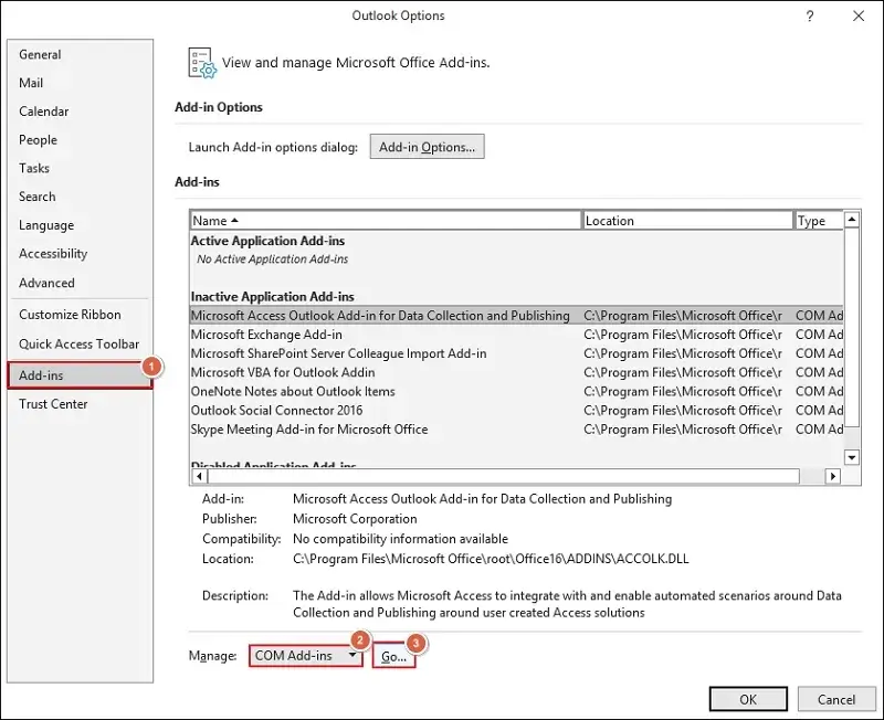 Navigate to Add ins and Go to Com Add ins