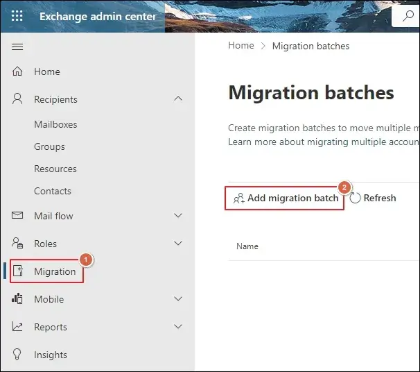 Access the Exchange Admin Center and Add migration batch