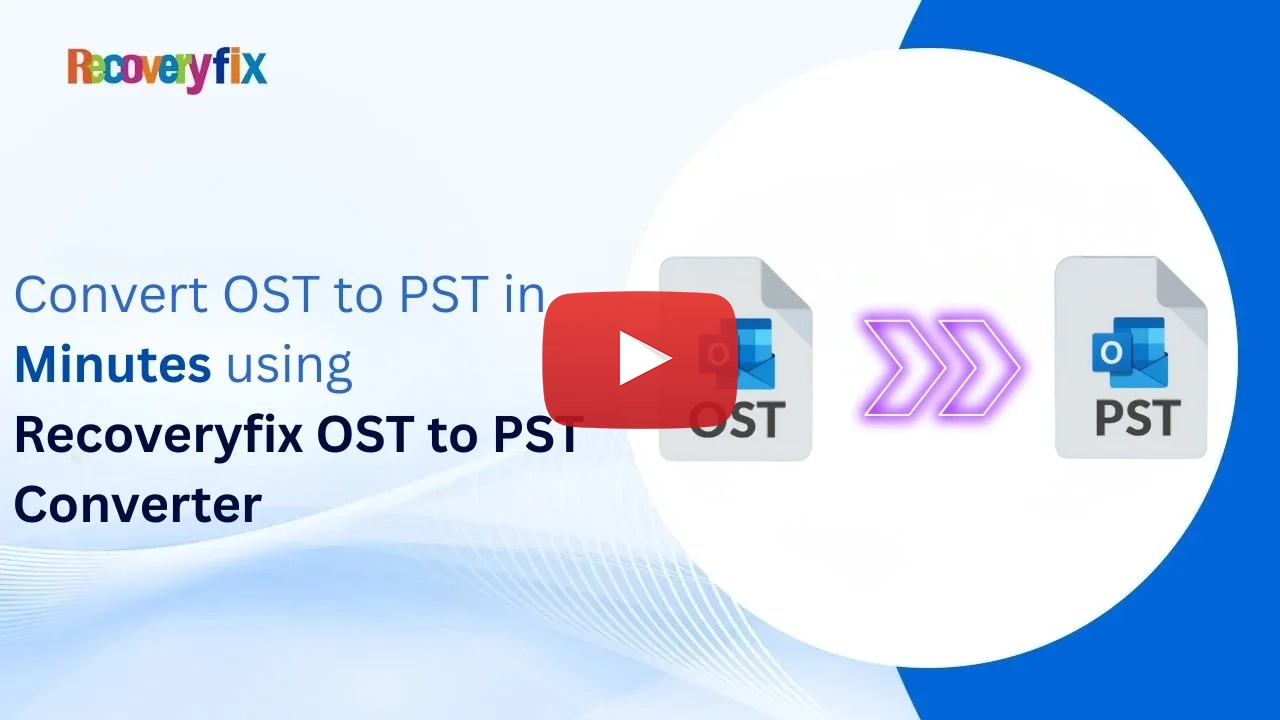 Recoveryfix OST to PST